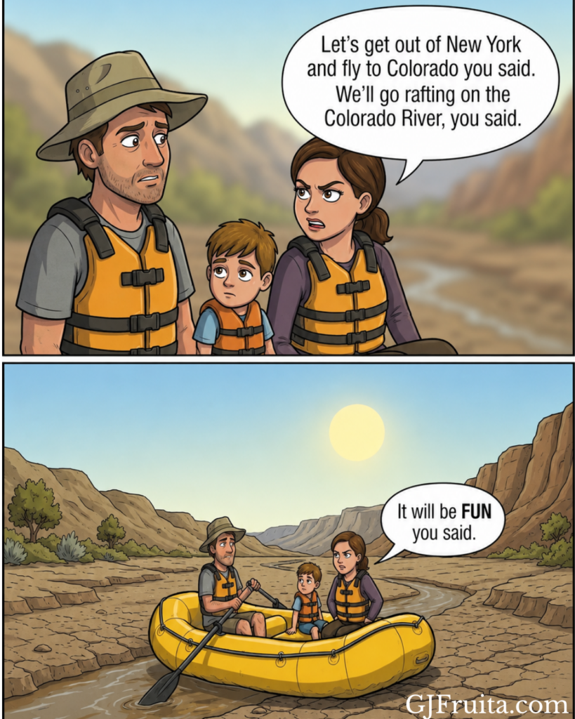 A 2 panel cartoon about a New York couple coming out to Colorado to go rafting, but find a dry river.